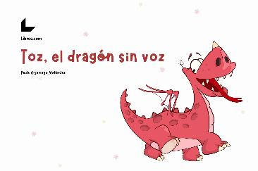 Toz, el dragón sin voz