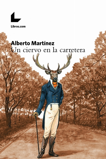 Un ciervo en la carretera, de Domingo Alberto Martínez