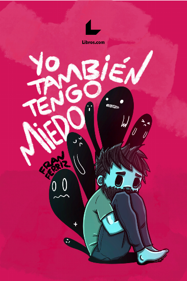 Yo también tengo miedo Yo también tengo miedo
